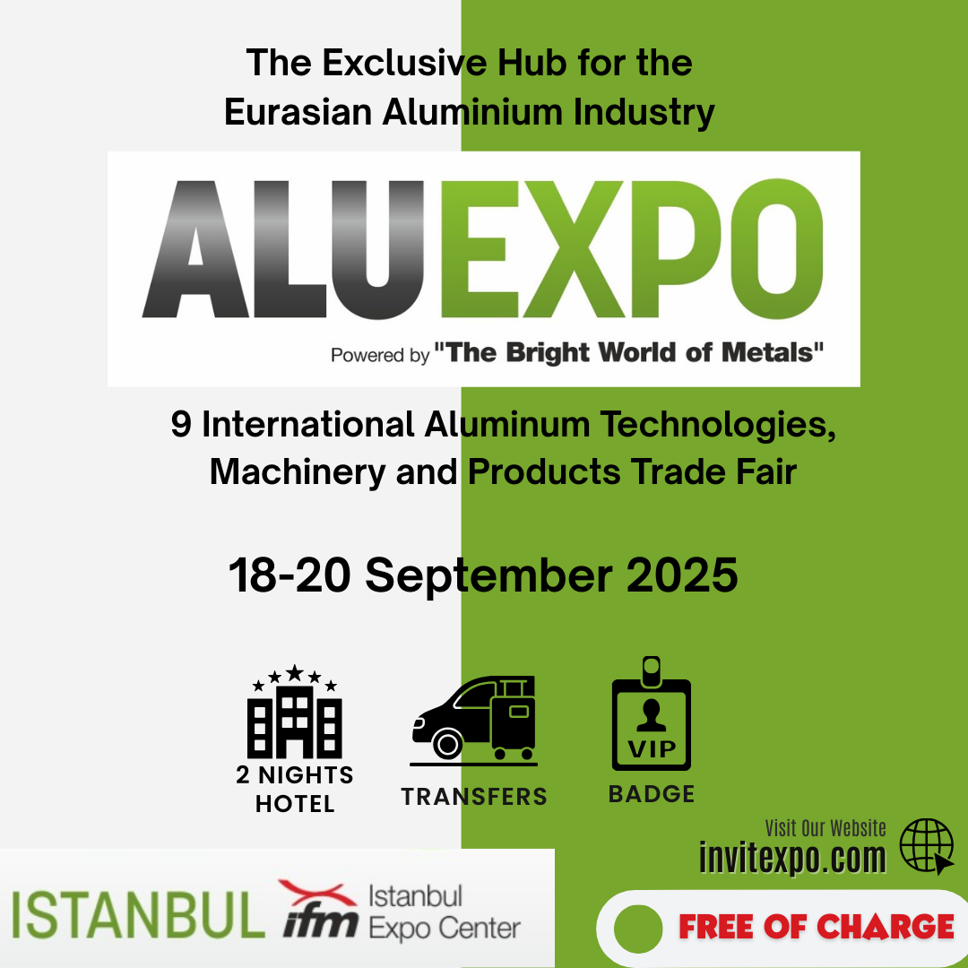 ALUEXPO 9 International Aluminum Technologies, Machinery and Products Trade Fair
